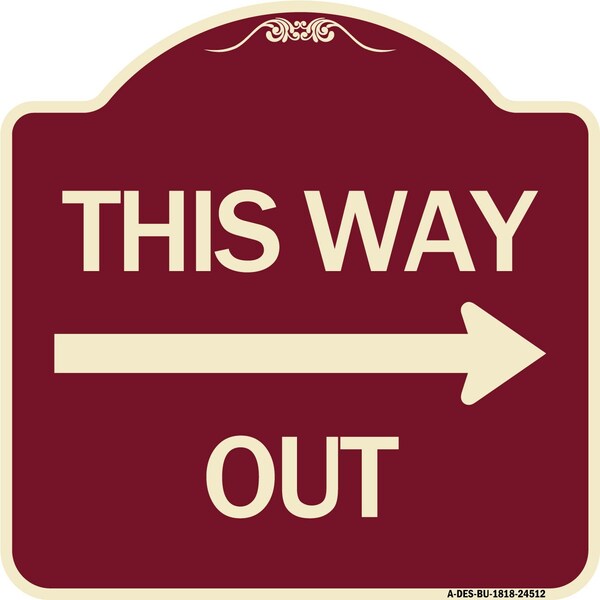 Signmission This Way Out Right Arrow Heavy-Gauge Aluminum Architectural Sign, 18" x 18", BU-1818-24512 A-DES-BU-1818-24512 - main